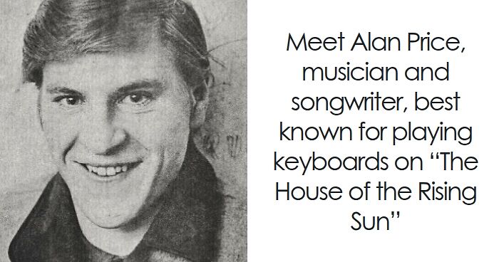 Alan Price: Bio And Career Highlights