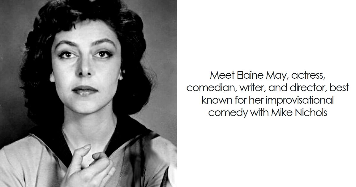 Elaine May: Bio And Career Highlights