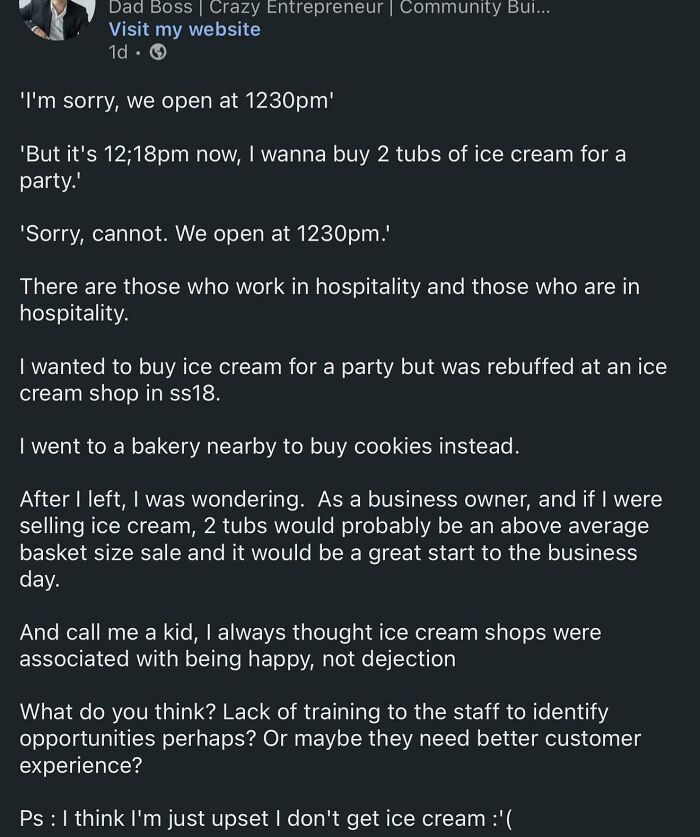 The Entitlement Over Ice Cream. And The Fact That He Was Serious About The Comments As Well. "Crazy Entrepreneur" Checks Out