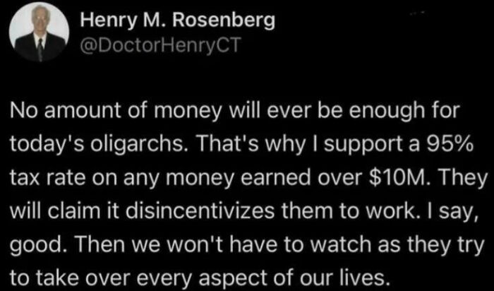 A tweet from Henry M. Rosenberg, @DoctorHenryCT, discussing taxes on billionaires and supporting a 95% tax rate.