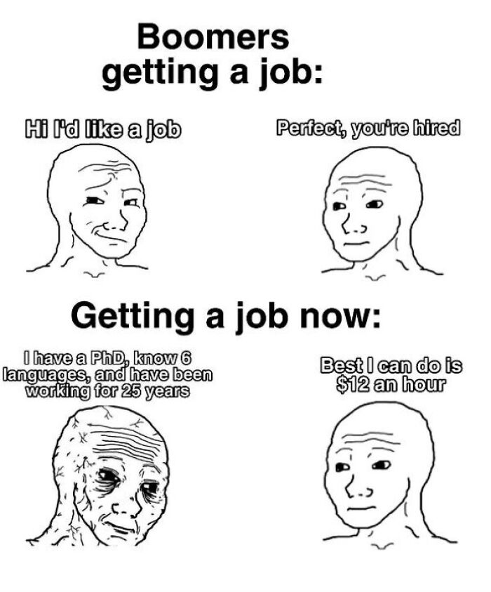 Meme contrasting Boomers getting jobs easily versus today's difficulty, highlighting the struggle to afford billionaires.
