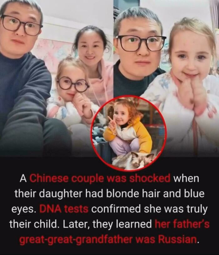 An interesting and uplifting post about a Chinese couple and their daughter, who has blonde hair and blue eyes, with Russian ancestry.