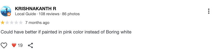 A user review from Krishnakanth R, rating a product or service one star with feedback "Boring white." This is a huge disappointment.