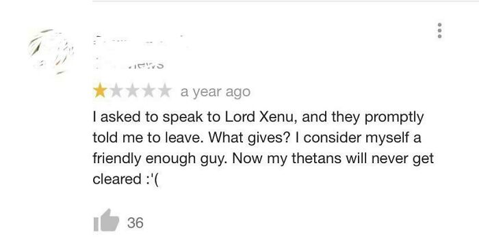 A one-star review: a huge disappointment. The text says "I asked to speak to Lord Xenu, and they promptly told me to leave."