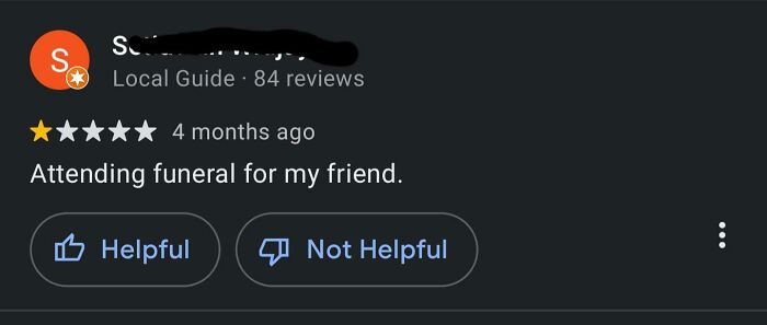 A one-star review by a Local Guide stating, Attending funeral for my friend, highlighting a huge disappointment.