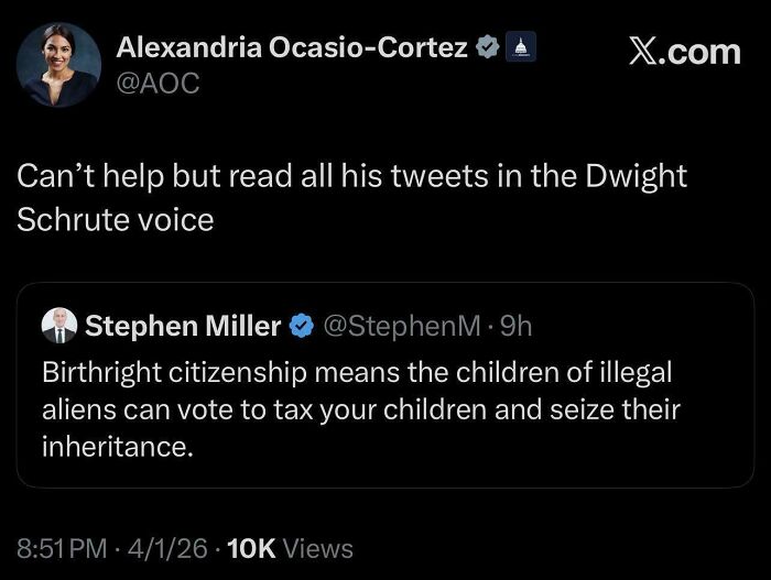 AOC's X post with a witty burn, likening Stephen Miller's tweet about birthright citizenship to a Dwight Schrute voice.