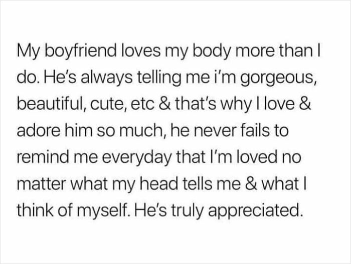 A relatable meme text describing a loving boyfriend's appreciation for his girlfriend. Funny USA memes.