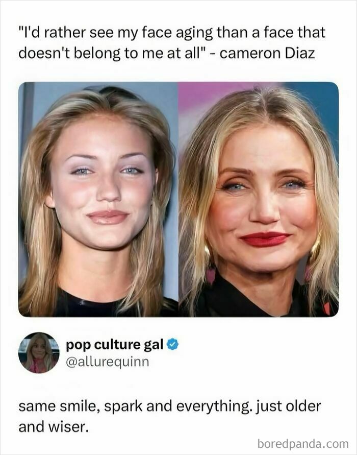 Cameron Diaz then and now, embracing aging with pop culture posts. She smiles with a quote about natural beauty.