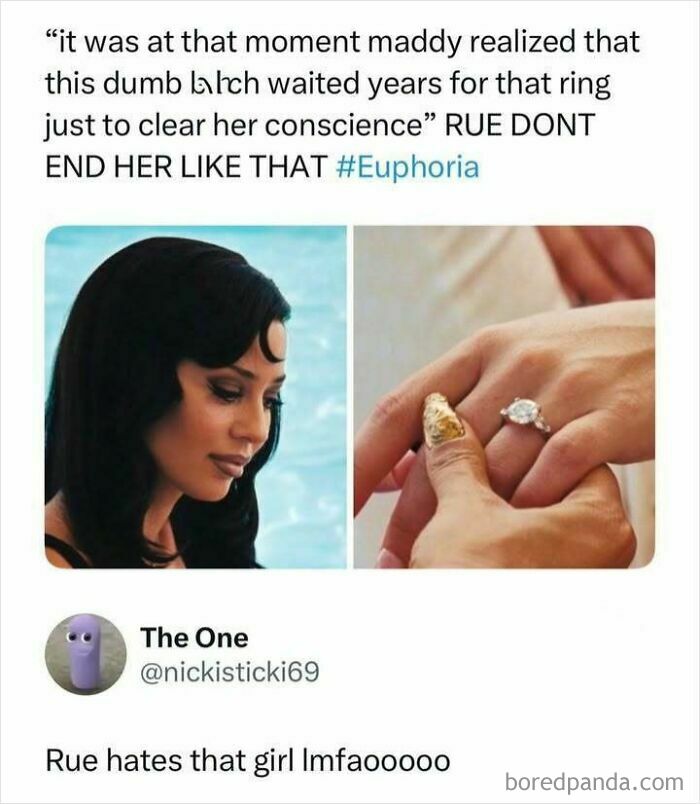 An entertaining meme about pop-culture, featuring Maddy from Euphoria and a hand with an engagement ring.