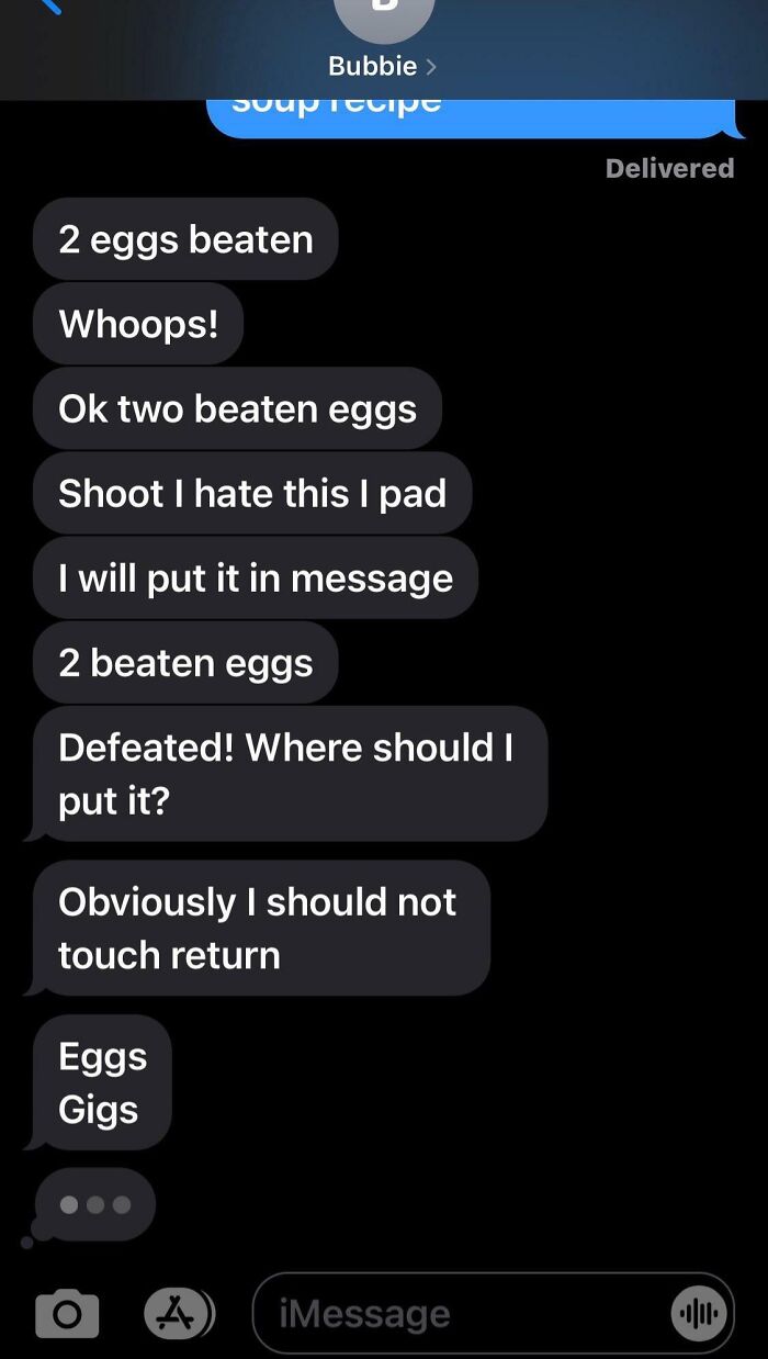 A funny text exchange of a user trying to send a soup recipe, with a typo leading to Eggs Gigs, making you laugh.