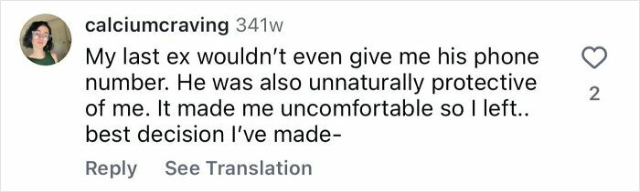 A Reddit user sharing a red flag: her ex wouldn't give his phone number and was overly protective. Many people end things due to similar issues.