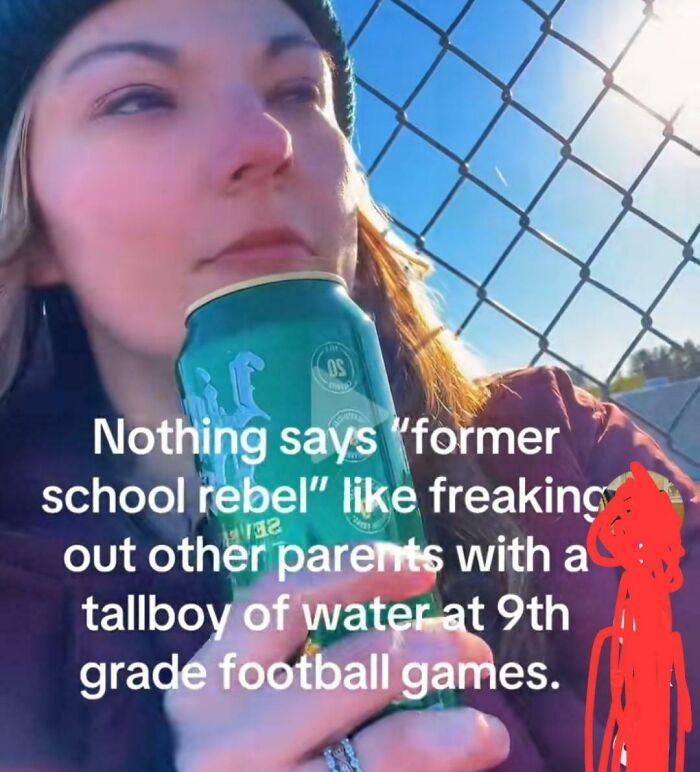 Imagine Being An Adult With Kids And Still Hyping Yourself Up For Being A Supposed Rebel In High School