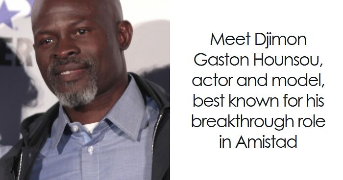 Djimon Hounsou: Bio And Career Highlights