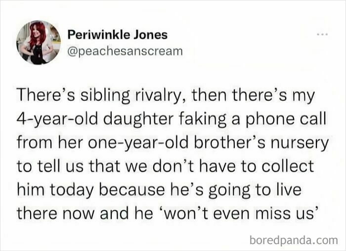 A humorous tweet describes a 4-year-old faking a call from her brother's nursery. Kids do dumb and funny things.