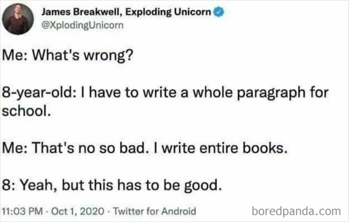 A Twitter post from James Breakwell, Exploding Unicorn, where a kid did something dumb and funny about schoolwork.