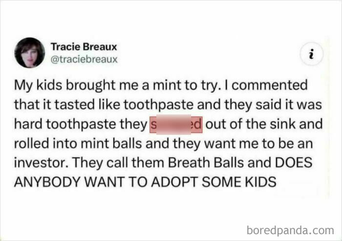 A tweet by Tracie Breaux about kids making mints from toothpaste, a funny kid moment their parents shared.
