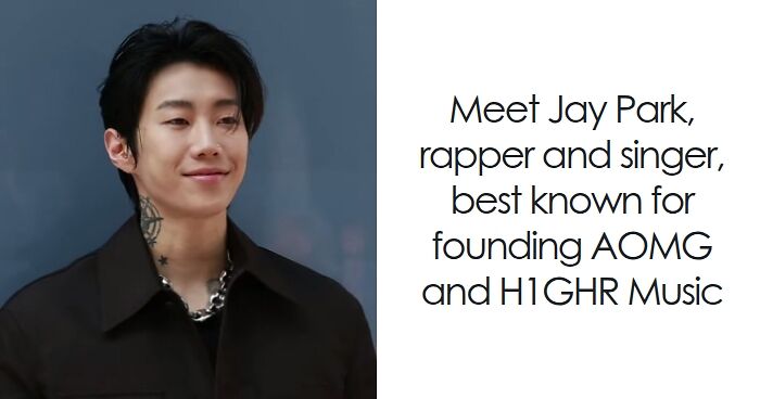 Jay Park: Bio And Career Highlights