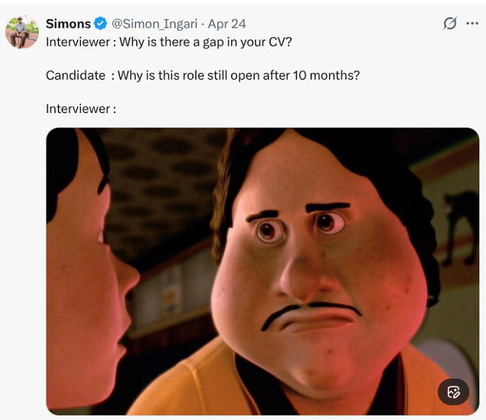 A meme from Recruiting Hell showing an interviewer asking about a CV gap and the candidate asking why the job is open.