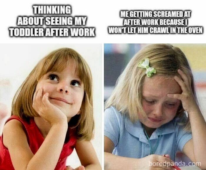 A meme showing a joyful girl thinking about her toddler after work, contrasted with a crying girl after her child got angry for not letting him crawl into the oven. Relatable for dads.