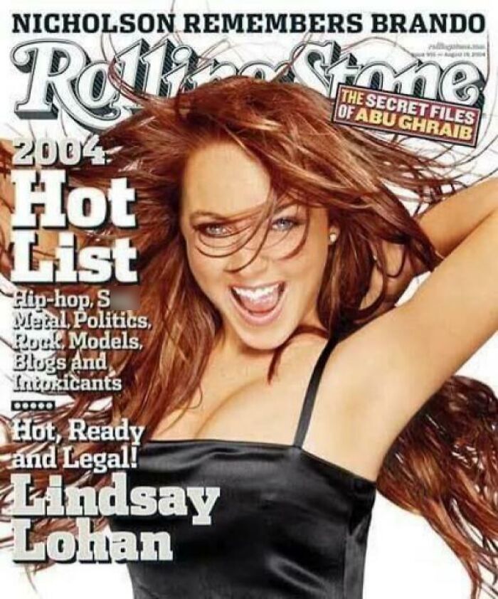 Rolling Stone’s Infamous August 2004 Magazine Cover Calling Lindsay Lohan “Hot, Ready, And Legal” When She Turned 18
