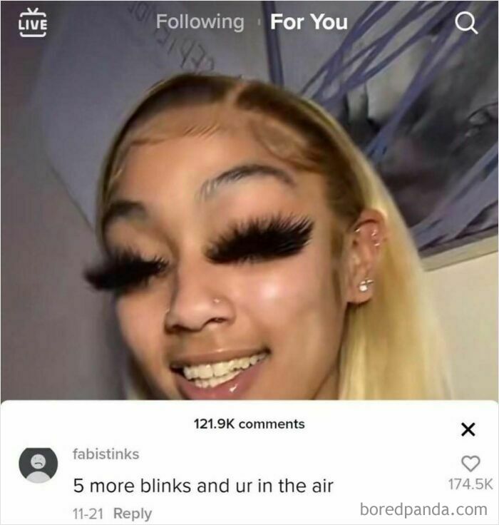 A woman with extremely long eyelashes and a caption below reading, 5 more blinks and ur in the air, a prime example of rare burns.