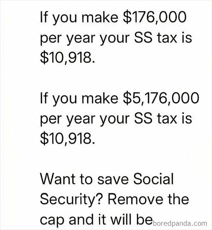 A text meme about Social Security tax disparities and the need to remove the cap, highlighting the issue of billionaires.