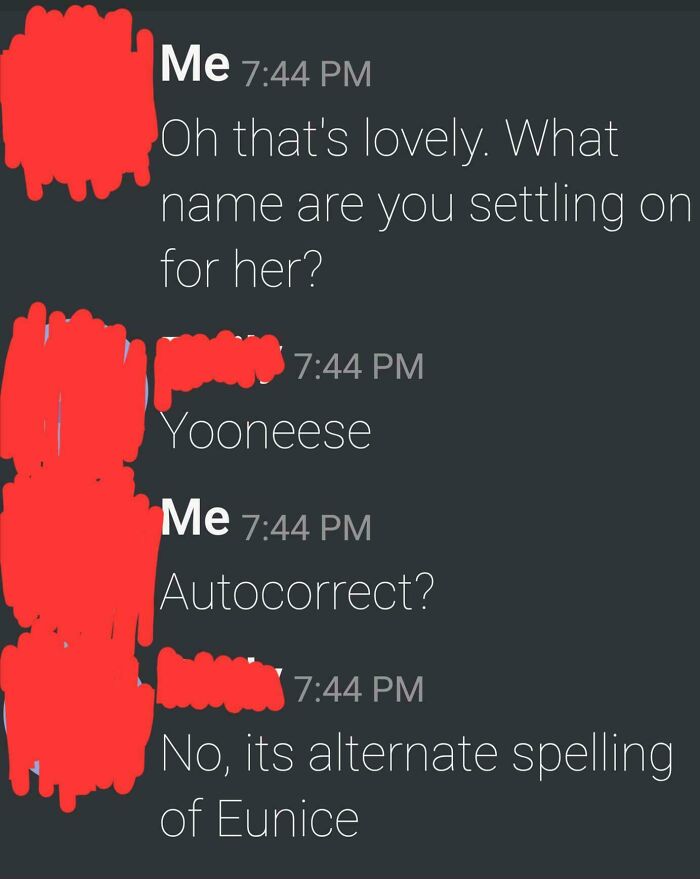 A text conversation revealing a parent's unusual choice for naming their kid, "Yooneese," an alternate spelling of Eunice.