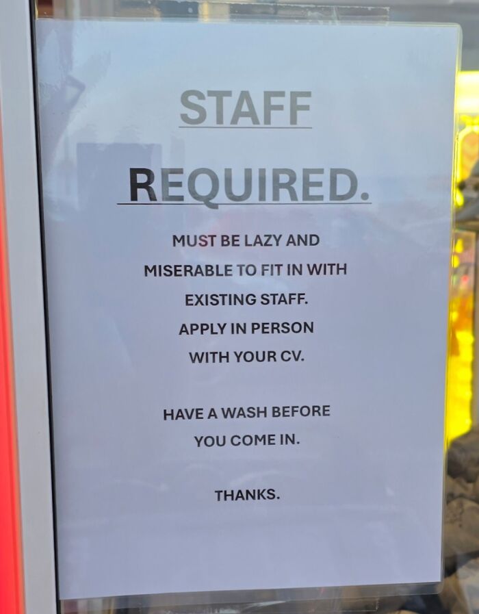 Funny staff wanted sign requiring laziness and misery to join existing team