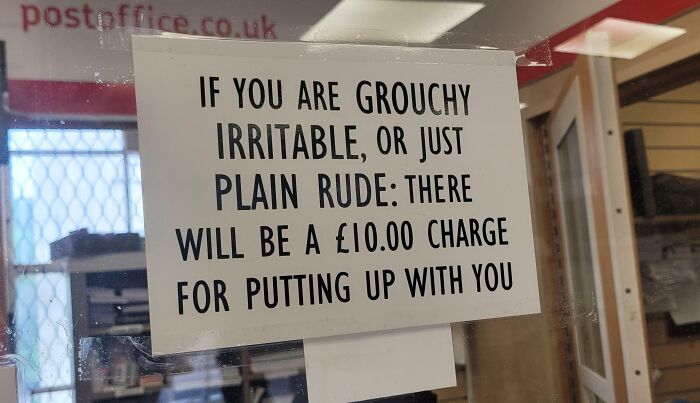Sign humorously charging £10 for tolerating grouchy or rude behavior