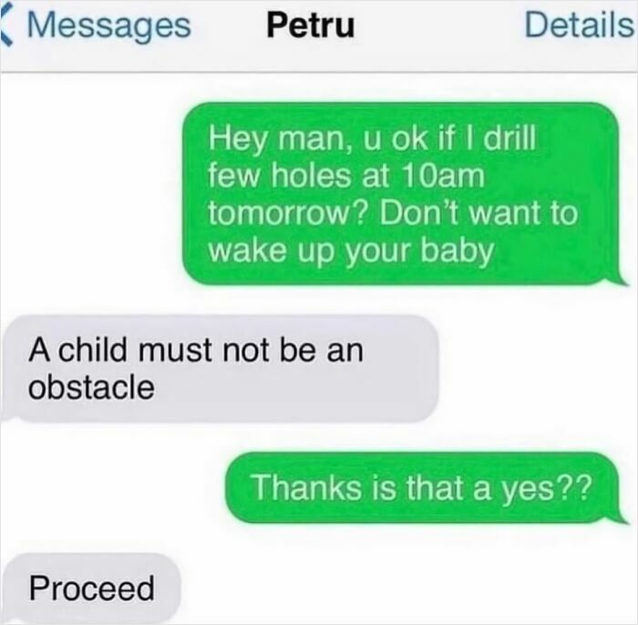 A funny text exchange where Petru gives a humorous, philosophical reply about drilling holes. You laugh today with this one!