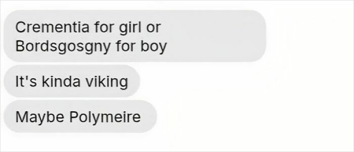 A chat conversation shows unusual baby name ideas: Crementia, Bordsgosgny, and Polymeire, highlighting times parents didn't think straight.