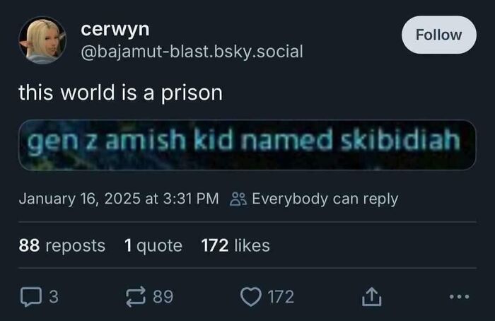 A tweet by Cerwyn stating, "this world is a prison" with a highlighted text that says, "gen z amish kid named skibidiah," highlighting parents' naming choices.