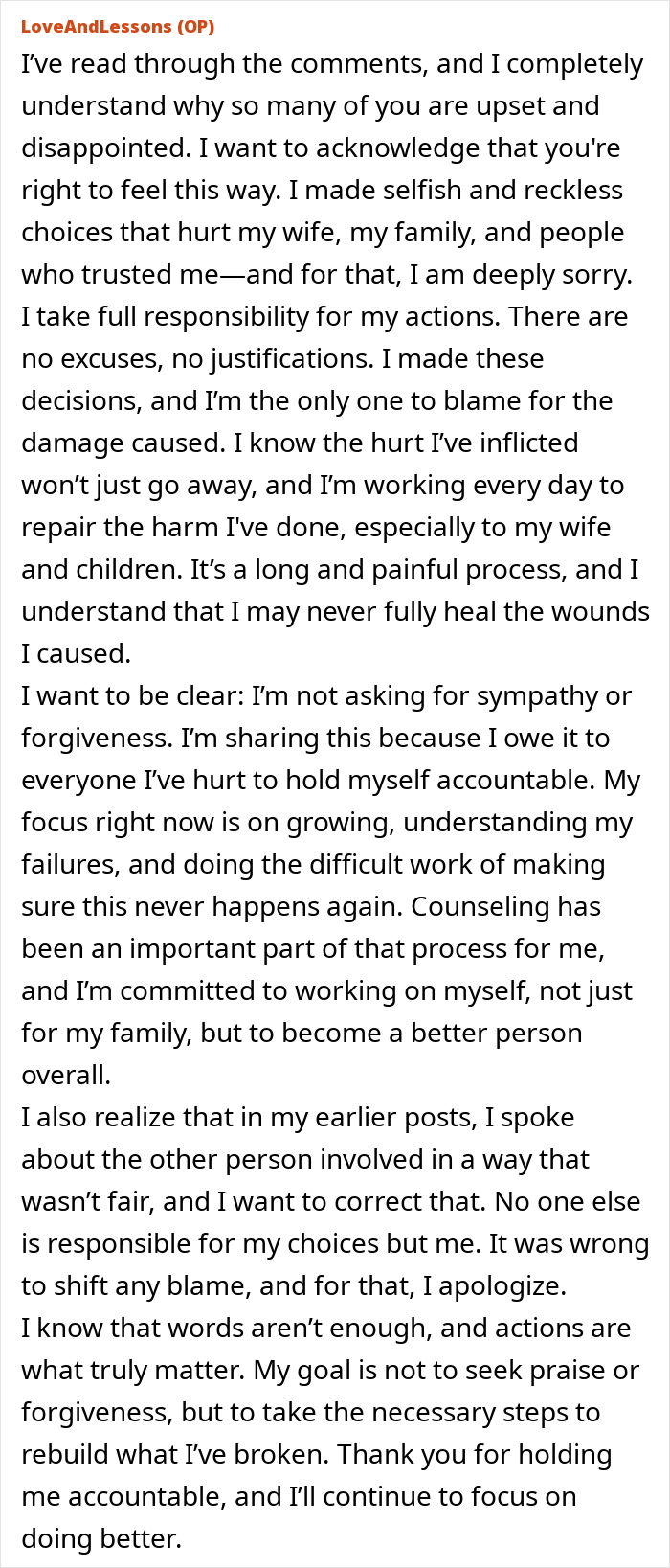 Confession of a cheater taking responsibility, learning harsh lessons, and facing zero sympathy for selfish choices.