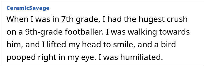 A screenshot of a text post by CeramicSavage about an embarrassing moment with a bird and a crush in 7th grade.