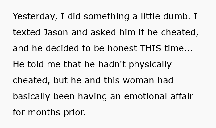 Text message describing a girlfriend catching boyfriend in a small wedding lie revealing his secret emotional affair.