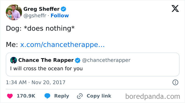 A wholesome post showing a meme of a tweet by Greg Sheffer about a dog doing nothing, replied to with Chance The Rapper lyrics.