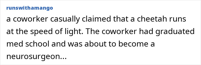 A screenshot of a reddit post by runswithamango, recounting a coworker running their stupid mouth, claiming a cheetah runs at the speed of light.