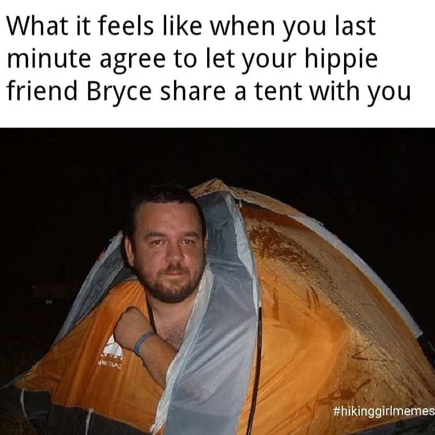 Man reluctantly sharing a small tent at night, a humorous camping and hiking meme about outdoor adventures.