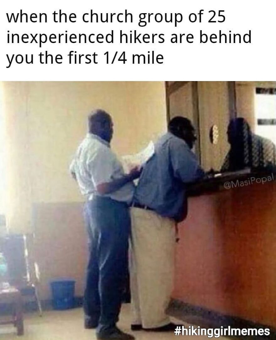 Two men waiting at a counter, humorously captioned about inexperienced hikers during a nature hiking trip.