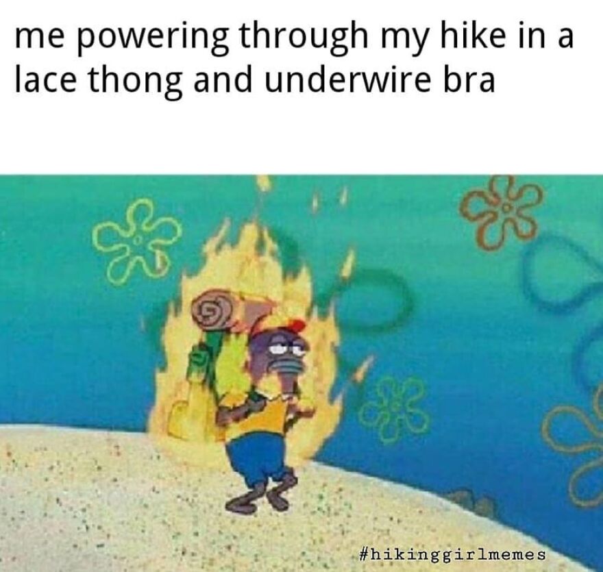 Cartoon character hiking with camping gear on fire, humorously illustrating camping and hiking memes.