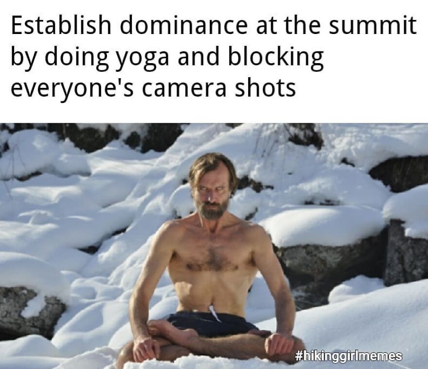 Man doing yoga in snowy mountain setting, humorously blocking camera shots at the summit camping and hiking memes.