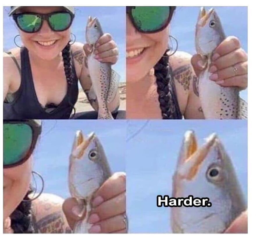 Woman holding a fish while smiling, featuring a humorous outdoor camping and hiking meme about catching fish.