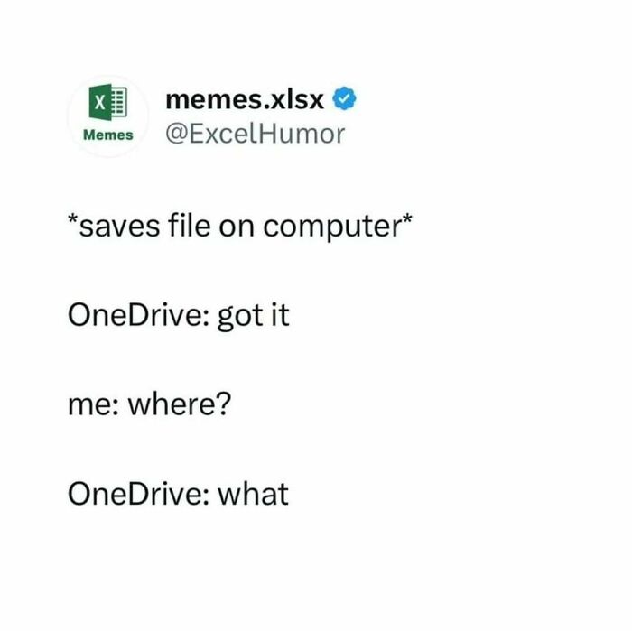 Text meme about saving files on computer with OneDrive confusion, illustrating relatable struggles of adulthood and technology humor.