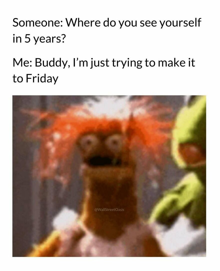 Funny memes: Beaker from The Muppets looking overwhelmed in a relatable meme about just trying to make it to Friday.