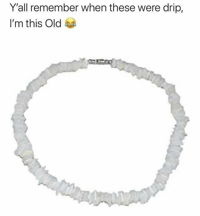 90s nostalgia necklace meme showing a vintage white shell choker symbolizing 90s style and memories