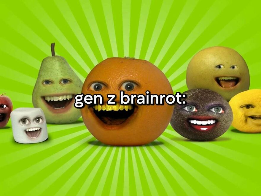 Annoying Orange and other talking fruits with text gen z brainrot, evoking the vibe of growing up in the 2000s.