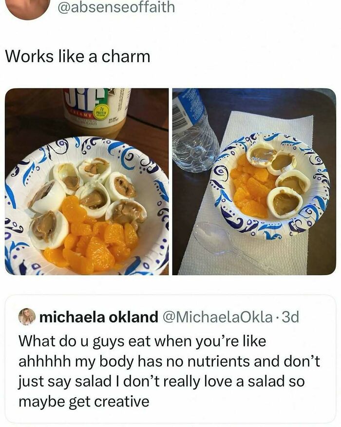Meme showing odd food combo of eggs with peanut butter and mandarin oranges as part of wild memes to brighten your day.
