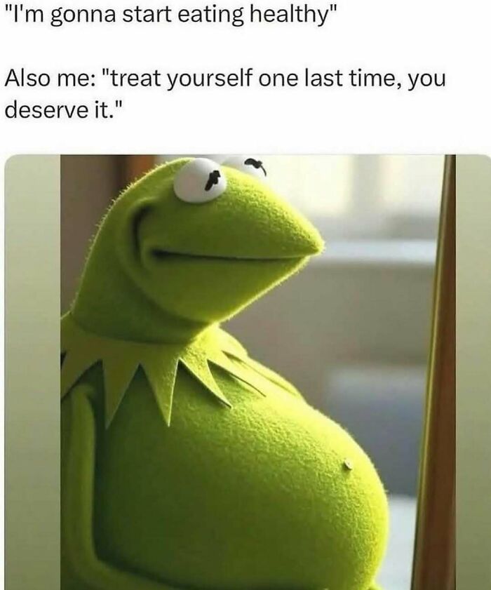 Kermit meme showing contradiction in healthy eating goals with a humorous belly pose for meme scrolling chuckle.