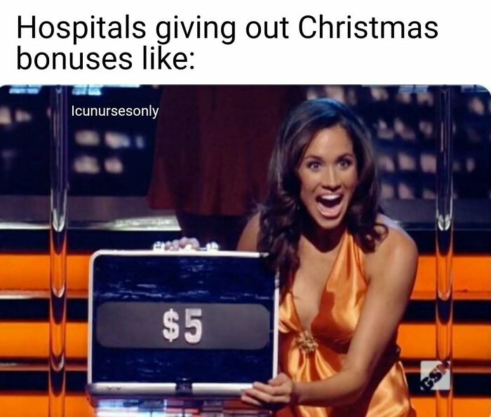 A surprised woman from Deal or No Deal holds a briefcase displaying $5, a relatable nurse meme about hospital bonuses.