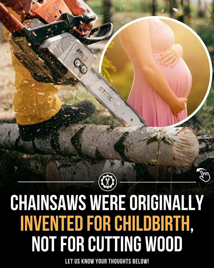 Chainsaws invented for childbirth, showing chainsaw cutting wood and a pregnant woman in a pink dress.